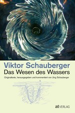 Das Wesen des Wassers ~ Viktor Schauberger ~ ...