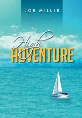 Miller - High Adventure - New hardback or cased book - 71 - X555z