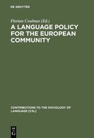 Florian Coulmas | A Language Policy For The European Community | Buch | Englisch