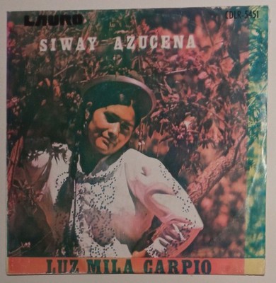 Rare - Luz Mila Carpio - Siway Azucena 7'' Single Bolivia 1971 Vinyl CDLP5451 VG+
