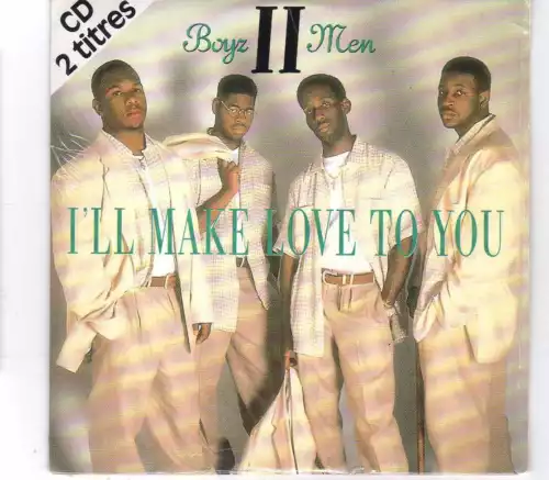 Boyz II Men -  I'll Make Love To You - CDS - 1994 - Pop RnB