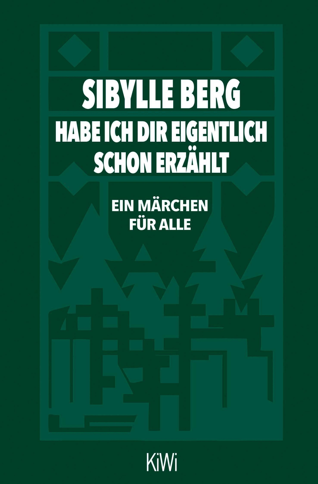 Thumbnail - Sibylle Berg / Habe Ich Dir Eigentlich Schon Erzählt... /
