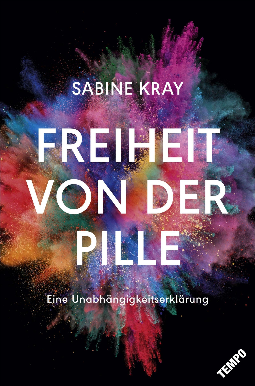 Thumbnail - Freiheit Von Der Pille - Eine Unabhängigkeitserklärung, Sabine Kray