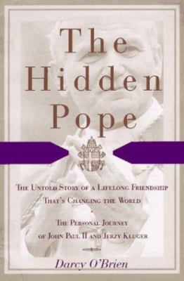 The Hidden Pope: The Untold Story of a Lifelong Friendship  1998 1st edition