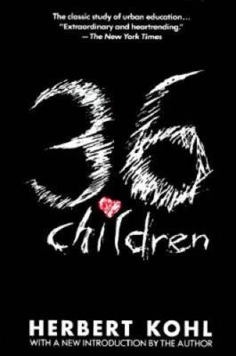 36 Children (Plume) - Paperback By Kohl, Herbert - GOOD