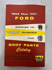 Vintage 1953-57 Ford Passenger Car Thunderbird Truck Body Parts Catalog Vintage 1953-57 Ford Passenger Car Thunderbird Truck Body Parts Catalog