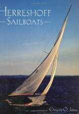 HERRESHOFF SAILBOATS By Greg Jones & Gregory O. Jones - Hardcover **Excellent**