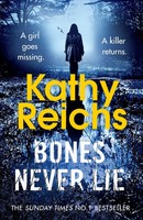 Bones Never Lie | (Temperance Brennan 17) | Kathy Reichs | Taschenbuch | 2015