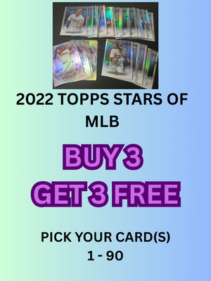 2022 Topps Stars of MLB. Pick your card(s) SMLB1 - 90.  A Few Chrome & 2023 Also