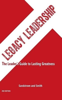Jeannine Sandstrom Lee Smith Legacy Leadership (Gebundene Ausgabe)
