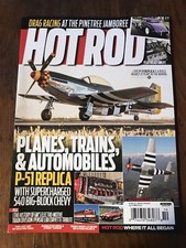 Hot Rod October 2022 Planes Trains Automobiles P51 Replica 540 Big Block Chevy