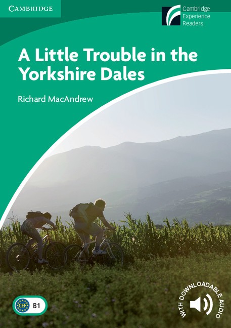 A Little Trouble in the Yorkshire Dales Level 3 Lower Intermediate MacAndrew EFL