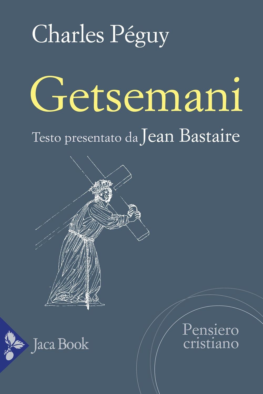 Libri Charles PÃ©guy - Getsemani - Immagine 2