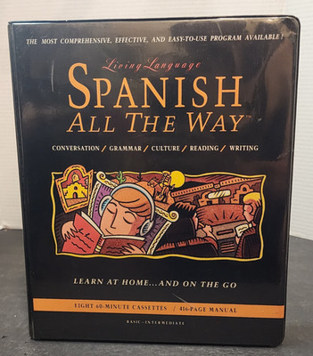 LIVING LANGUAGE LEARN SPANISH ALL THE WAY ON 8 CASSETTES WITH INSTRUCTION MANUAL
