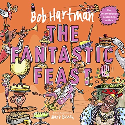 The Fantastic Feast (Bob Hartman's Rhyming Parables). Beech New** - Image 8
