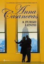A fuego lento (Novela romántica, Band 5) von Casanovas, ... | Buch | Zustand gut