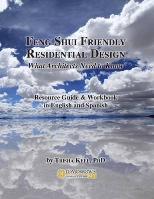 Feng Shui Friendly Residential Design: What Architects Need to Know about Feng