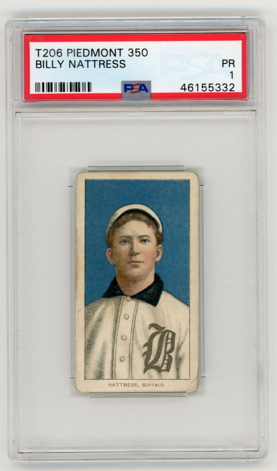 1909-11 T206 Piedmont 350 Billy Nattress Buffalo Bisons PSA 1