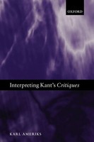 Interpreting Kant's Critiques Karl Ameriks Taschenbuch Kartoniert / Broschiert