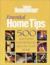 Today's Homeowner Essential Home Tips by Rh Value Publishing