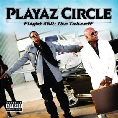 Playaz Circle - Flight 360: The Takeoff - Playaz Circle CD YIVG The Cheap Fast