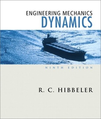 Engineering Mechanics: Dynamics (9th Edition)