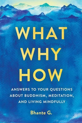 What, Why, How | Bhante Gunaratana | Englisch | Taschenbuch | 2020