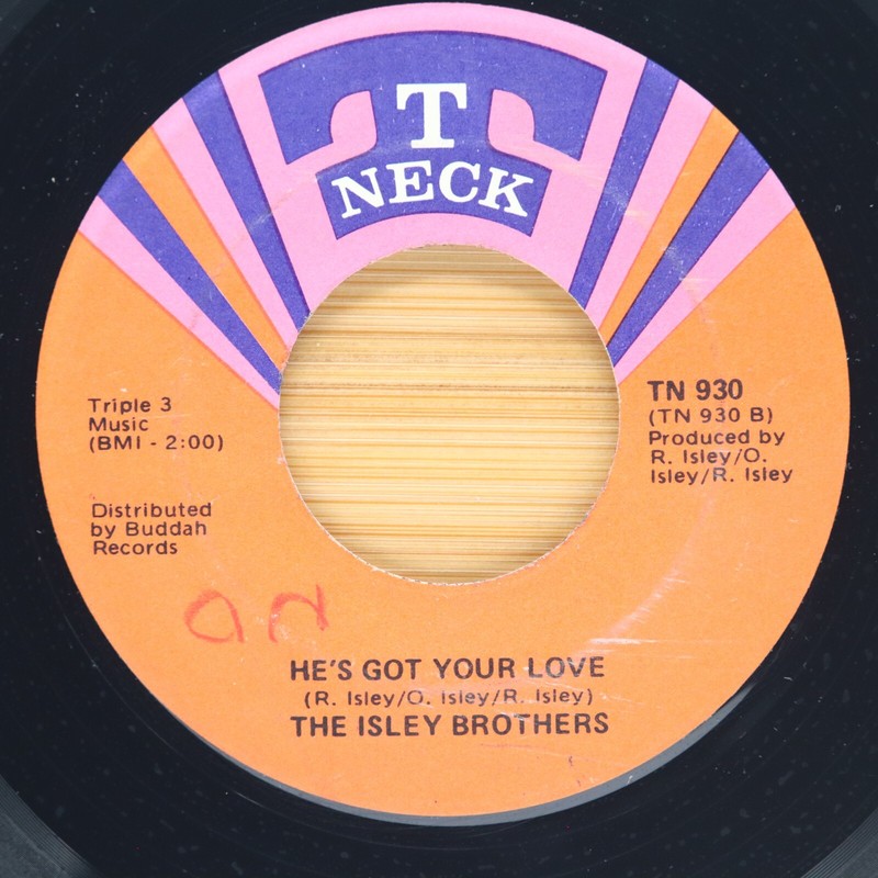 ISLEY BROTHERS - HE'S GOT YOUR LOVE / LOVE THE ONE YOU'RE WITH - SOUL FUNK 45