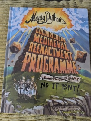 Monty Python's Cocurricular Mediaeval Reenactment Programme RPG Rulebook