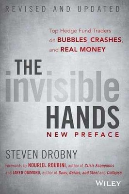 The Invisible Hands: Top Hedge Fund - Paperback, by Drobny Steven - Very Good