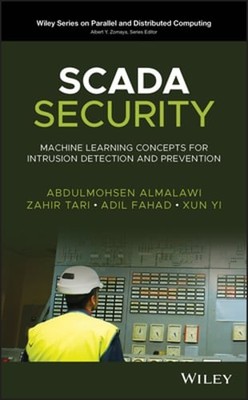 SCADA Security by Abdulmohsen Almalawi: New