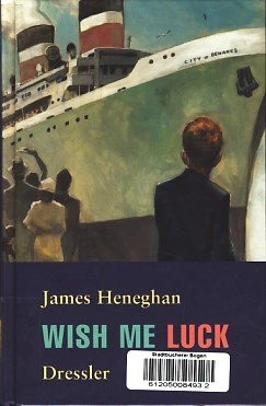 James Heneghan Wish Me Luck Historischer Roman Kriegsroman Hardcover Deutsch