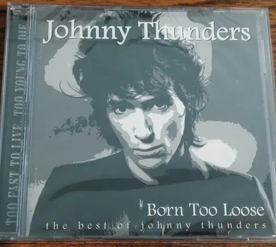 2xCD Johnny Thunders Born Too Loose (The Best Of Johnny Thunders) jungle reco