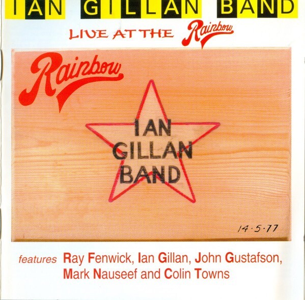 Ian Gillan Band - Live at the Rainbow (1998)  CD  NEW/SEALED  SPEEDYPOST
