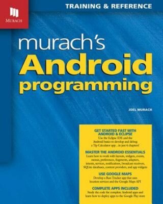 Murach's Android Programming by Joel Murach: New