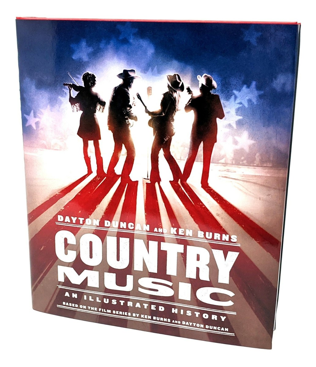 Country Music: An Illustrated History ~ Dayton Duncan HC/DJ