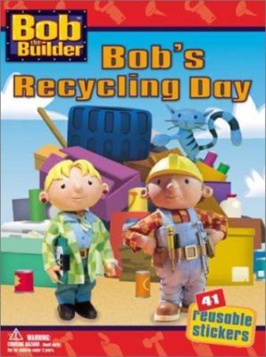 Bob's Recycling Day by Annie Auerbach