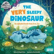 Jurassic World: The Very Sleepy Dinosaur Board Books by Monica Garofalo