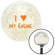 Orange I <3 MY ENGINE Clear Metal Flake Shift Knob w/ M16x1.5 Insert Shifter