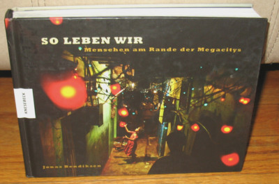 Jonas Bendiksen So Leben Wir The Places We Live German Text Urban