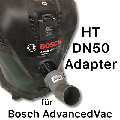 Adapter Bosch Staubsauger AdvancedVac auf DN50 HT Rohr Muffe, Advanced Vac 20