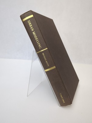 1976 Urban Modeling: Algorithms, Calibration, Predictions, Michael Batty HC