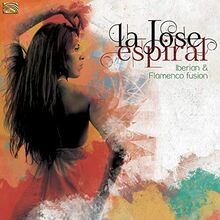 Espiral - Iberian  Flamenco Fusion von La Jose | CD | Zustand sehr gut