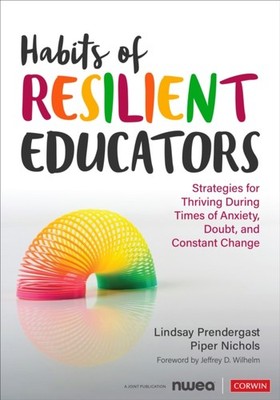 HABITS OF RESILIENT EDUCATORS by PRENDERGAST LINDSAY Paperback Self Help