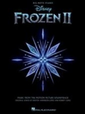 Frozen 2 Big-Note Piano Songbook: Music from the Motion Picture Soundtrack