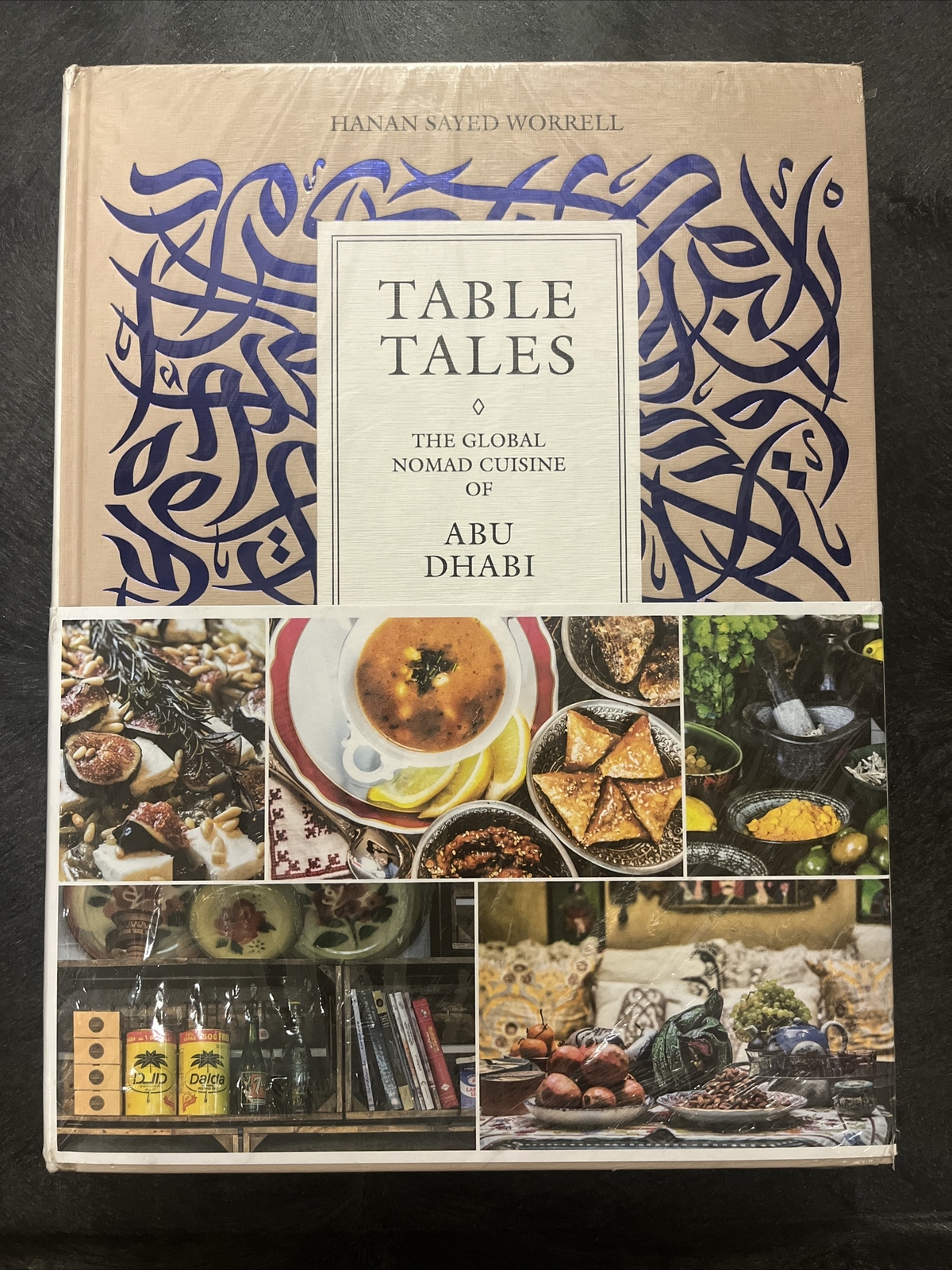 Table Tales The Global Nomad Cuisine of Abu Dhabi by Hanan Sayed