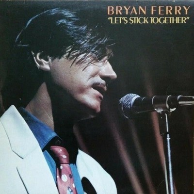 BRYAN FERRY Let's Stick Together Vinyl Record Album LP Island 1976 & Roxy Music