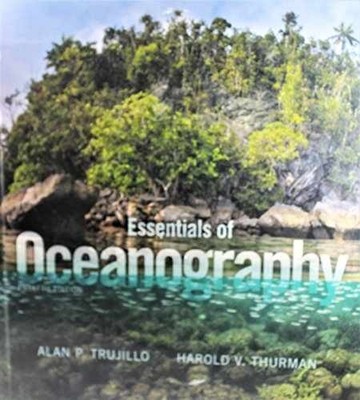 Essentials of Oceanography - Hardcover, by Alan Trujillo and Harold - Good