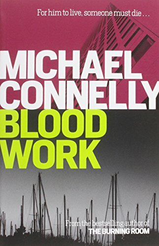 Blood Work (Terry Mccaleb 1) By Michael Connelly