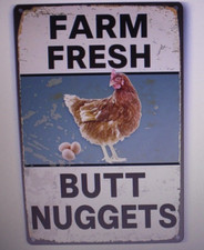 Farm Fresh Butt Nuggets Chicken Tin Sign Eggs Metal 8 x12 Funny Wall Decor NWT